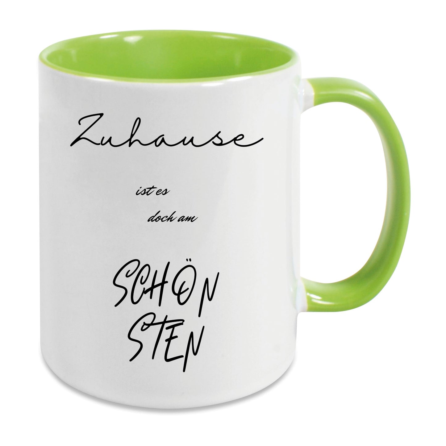 Keramik-Tasse - Zuhause ist es doch am schönsten - in verschiedenen Tassenfarben verfügbar