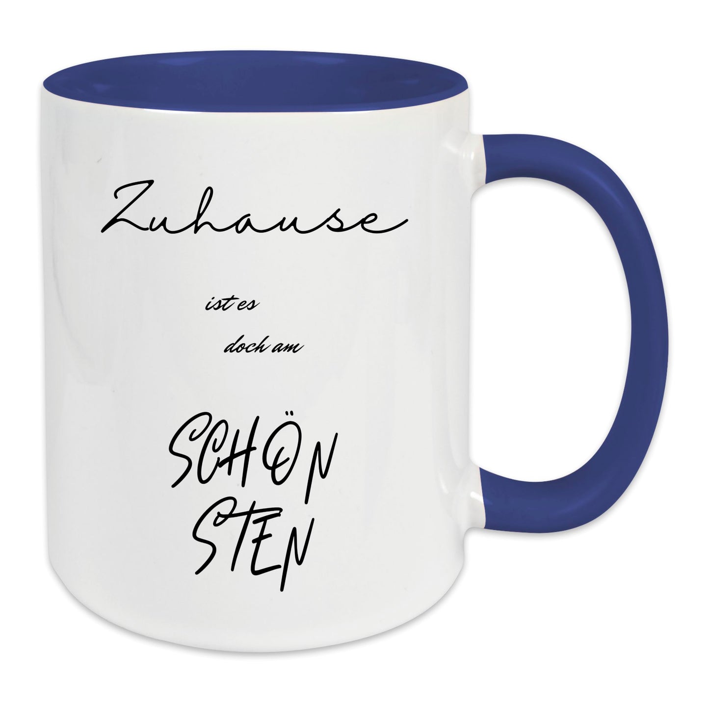 Keramik-Tasse - Zuhause ist es doch am schönsten - in verschiedenen Tassenfarben verfügbar