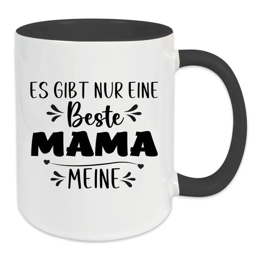 Tasse für Mama - Es gibt nur eine beste Mama... - in verschiedenen Farben auswählbar