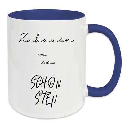 Keramik-Tasse - Zuhause ist es doch am schönsten - in verschiedenen Tassenfarben verfügbar