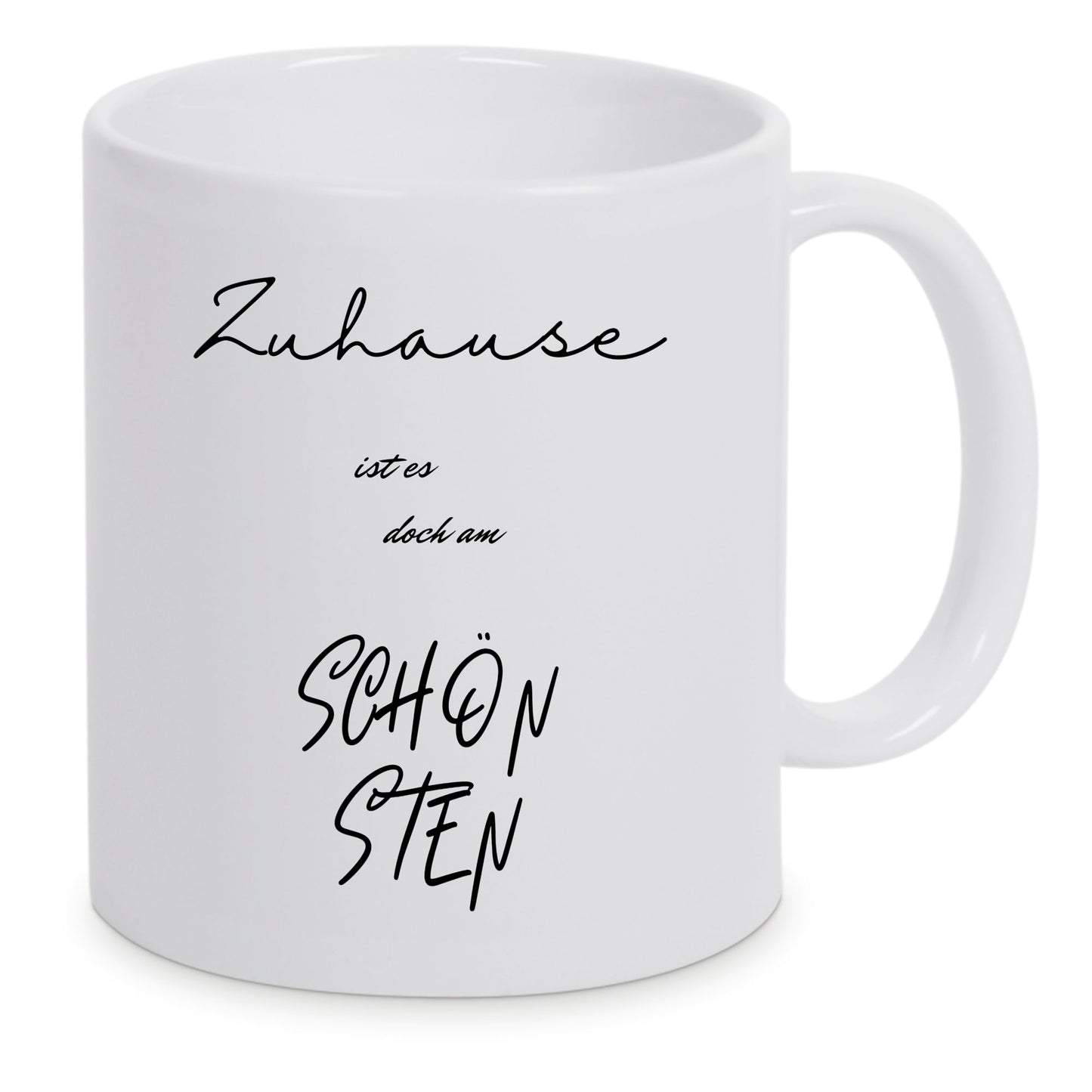 Keramik-Tasse - Zuhause ist es doch am schönsten - in verschiedenen Tassenfarben verfügbar